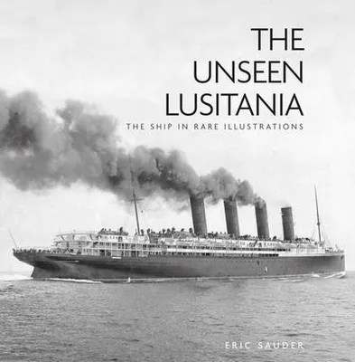 Immagine prodotto di Unseen Lusitania