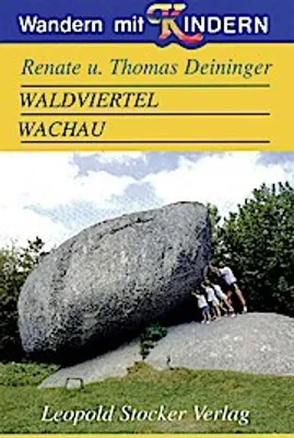 Produktbild von Wandern mit Kindern. Waldviertel Wachau