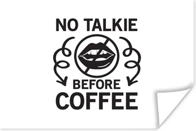 Produktbild von MuchoWow® Poster Vor dem Kaffee kein Ton - Zitate - Kaffee - Sprichwörter 120x80 cm - Bilder