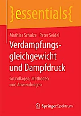 Obrázek produktu pro Schulze, M: Verdampfungsgleichgewicht und Dampfdruck
