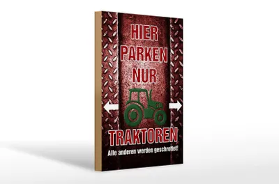Produktbild von Holzschild Spruch 20x30cm hier parken nur Traktoren