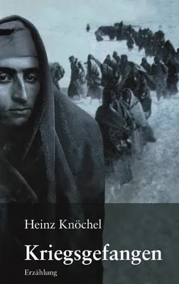 Immagine prodotto di Heinz Knöchel: Kriegsgefangen