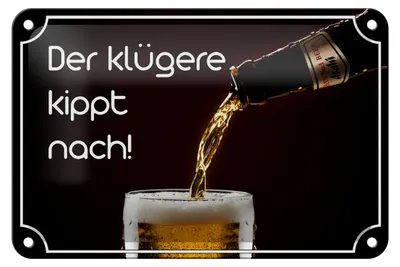 Produktbild von Blechschild Spruch 18x12cm Bier der klügere kippt nach