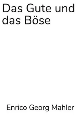 Produktbild von Das Gute und das Böse