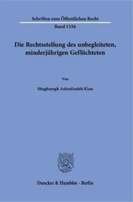 Immagine prodotto di Die Rechtsstellung des unbegleiteten, minderjährigen Geflüchteten