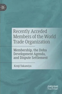 Zdjęcie produktu dla Recently Acceded Members of the World Trade Organization