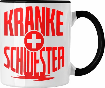 Produktbild von Trendation - Kranke Schwester Tasse Geschenk für Krankenschwester Geschenkidee Krankenhaus (Schwarz)