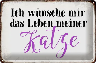 Produktbild von Blechschild Spruch 30x20cm wünsche mir Leben meiner Katze