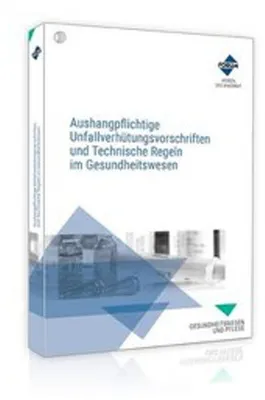 Image de Aushangpflichtige Unfallverhütungsvorschriften und Technische Regeln im Gesundheitswesen