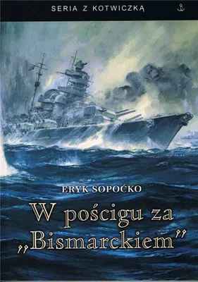 Productafbeelding van Eryk Sopoćko, "Op de achtervolging van Bismarck," editie 2, brochure