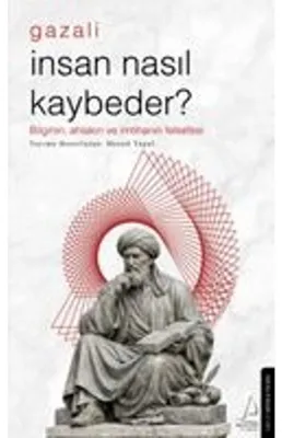 Immagine prodotto di Insan Nasil Kaybeder? - Gazali