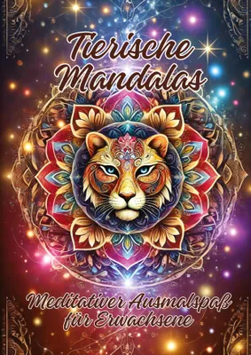 Produktbild von Malbuch für Erwachsene: Eine Sammlung detailreicher Tier-Mandalas zum Ausmalen