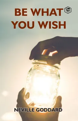 Produktbild von Be What You Wish