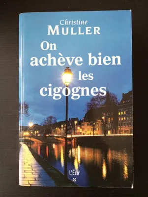 Image de On achève bien les cigognes