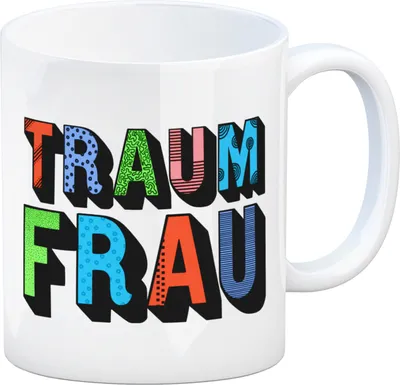 Produktbild von Kaffeebecher mit Spruch: Traumfrau Kaffeetasse Tasse