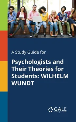Produktbild von A Study Guide for Psychologists and Their Theories for Students