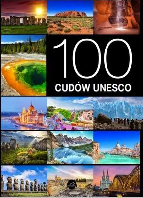 Obrázok produktu pre 100 cudów UNESCO - ilustrowany przewodnik po światowym dziedzictwie