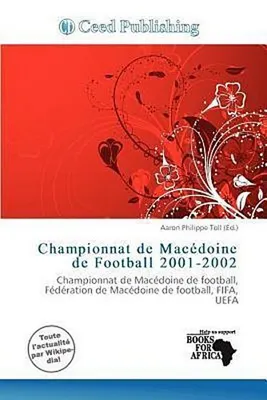 Produktbild von Championnat de Macédoine de Football 2001-2002