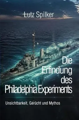Image de Die Erfindung des Philadelphia Experiments