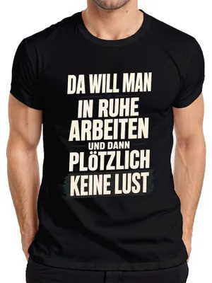 Obrázok produktu pre Tričko s potlačou "V pokoji už nechcem pracovať", čierne, veľkosť L. (Humoristické, sarkastické)