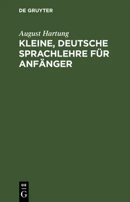 Produktbild von Kleine, deutsche Sprachlehre für Anfänger