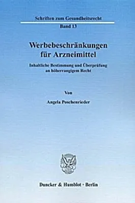 Produktbild von Poschenrieder, A: Werbebeschränkungen für Arzneimittel