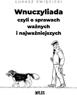 Obrázek produktu pro Wnuczyliada, Czyli O Sprawach Ważnych...