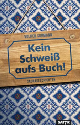 Immagine prodotto di Kein Schweiß aufs Buch!