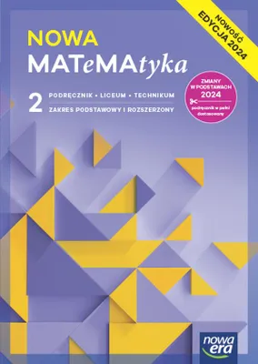 Obrázok produktu pre Nowa MATeMAtyka 2. Podręcznik dla liceum i technikum. Zakres podstawowy i rozszerzony. Edycja 2024