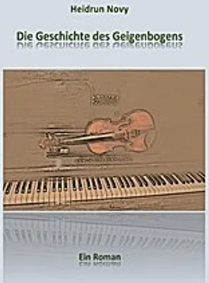 Produktbild von Die Geschichte des Geigenbogens