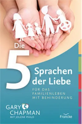 Obrázok produktu pre Die 5 Sprachen der Liebe für das Familienleben mit Behinderung