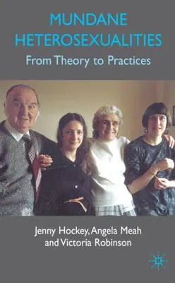 Image de Mundane Heterosexualities: From Theory to Practices