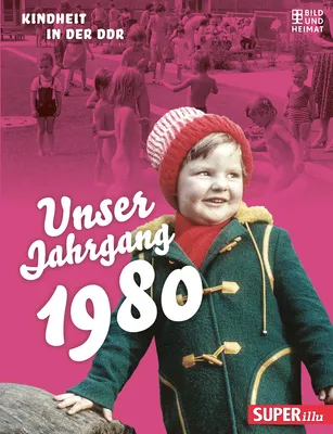 Produktbild von Unser Jahrgang 1980