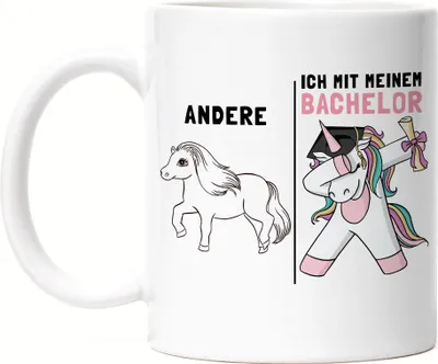 Produktbild von Andere Ich Mit Meinem Bachelor Tasse Einhorn Pferd Abschlussgeschenk Studium Humorvoll