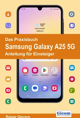Produktbild von Das Praxisbuch Samsung Galaxy A25 5G - Anleitung für Einsteiger