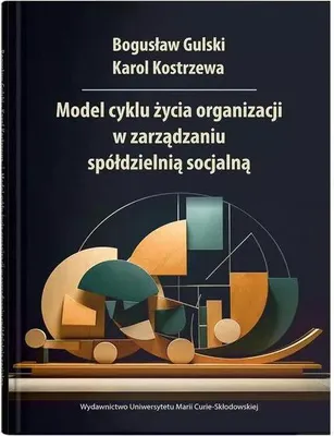 Productafbeelding van Model cyklu życia organizacji w zarządzaniu spółdzielnią socjalną