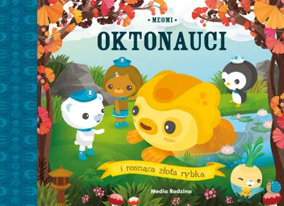 Immagine prodotto di Gli Oktonauti e il pesciolino d'oro che cresce - Meomi