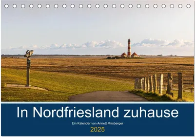 Produktbild von In Nordfriesland zuhause (Tischkalender 2025 DIN A5 quer), CALVENDO Monatskalender