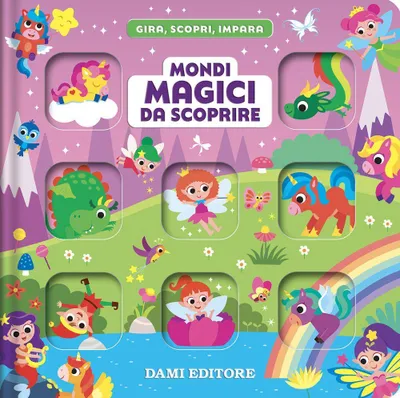 Produktbild von Mondi magici da scoprire. Gira, scopri, impara