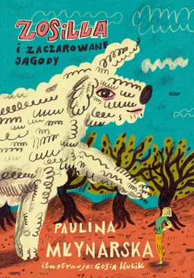 Image de Zosilla i zaczarowane jagody - książka dla dzieci
