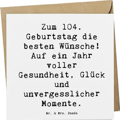 Produktbild von Mr. & Mrs. Panda Glückwunschkarte Spruch 104. Geburtstag Glückwünsche - Weiß - Geschenk, Geburtstagsgeschenk, Alter, doppelkarte, Lebensjahr, Alles gut zum, anlasskarte