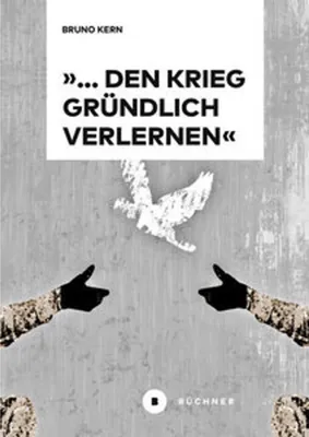 Image de '... den Krieg gründlich verlernen'