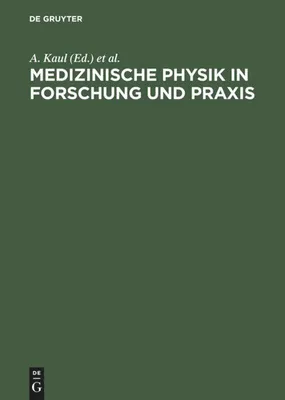 Produktbild von Medizinische Physik in Forschung und Praxis