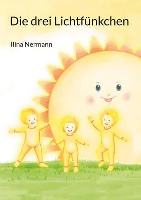 Produktbild von Die drei Lichtfünkchen