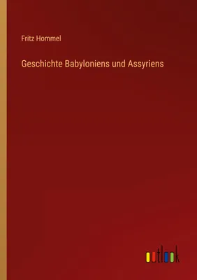 Produktbild von Geschichte Babyloniens und Assyriens