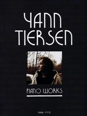 Immagine prodotto di Yann Tiersen - Piano Works: 1994-2003