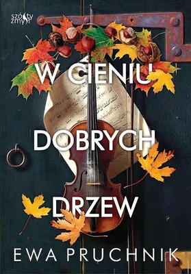 Produktbild von W cieniu dobrych drzew