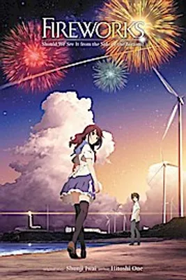 Obrázok produktu pre Fireworks, Should We See It from the Side or the Bottom? (Light Novel)