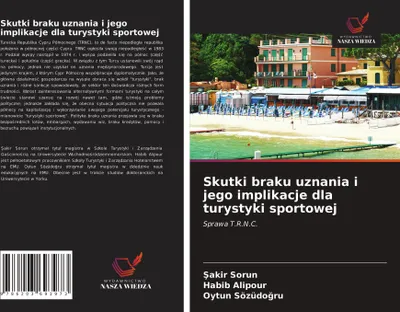 Produktbild von Skutki braku uznania i jego implikacje dla turystyki sportowej