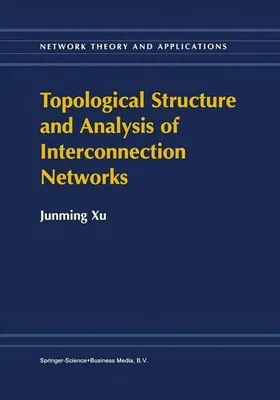 Obrázek produktu pro Topological Structure and Analysis of Interconnection Networks